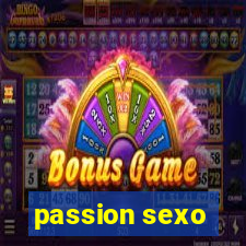 passion sexo